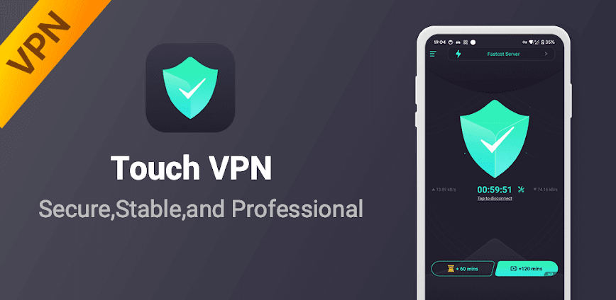 Touch VPN – Stable &Security background