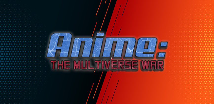 Anime: The Multiverse War background